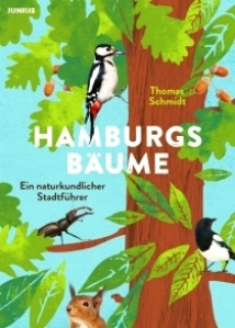 Thomas Schmidt: Hamburgs Bäume