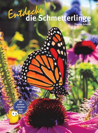 Thomas Schmidt: Entdecke die Schmetterlinge
